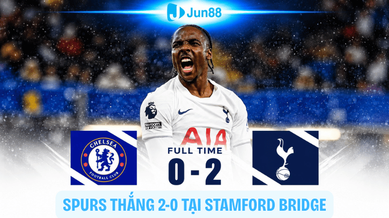 Spurs thắng 2-0 tại Stamford Bridge